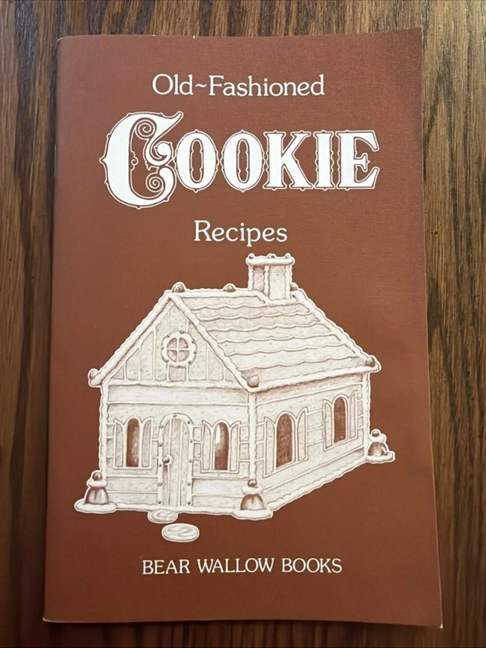 1987 Vintage Cookbook Old Fashioned Cookie Recipes Bear Wallow Books 31 Pages
